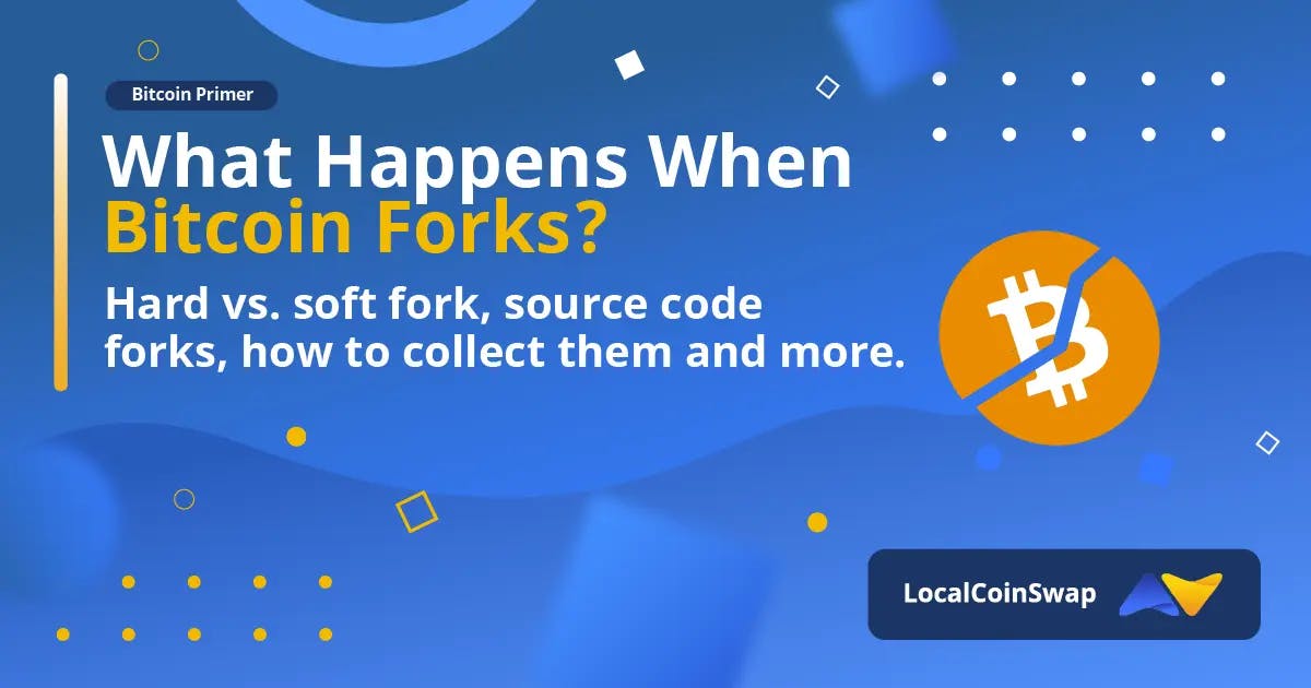 What Happens When Bitcoin Forks?